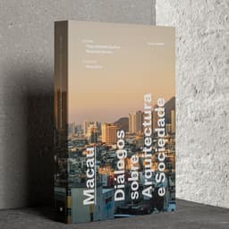 Editorial Design For Macau — Dialogues On Architecture And Society cover image