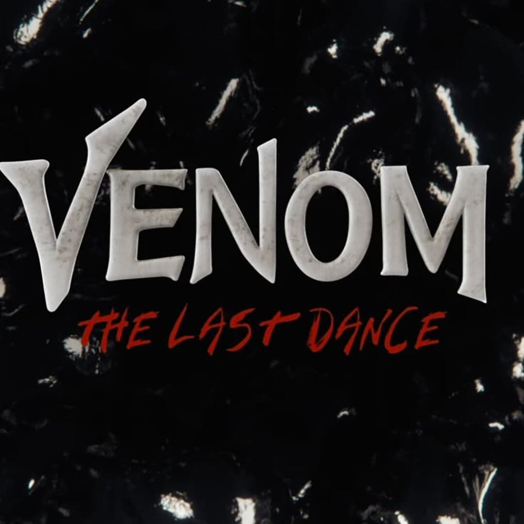 Main-on-end Title Sequence For Venom: The Last Dance