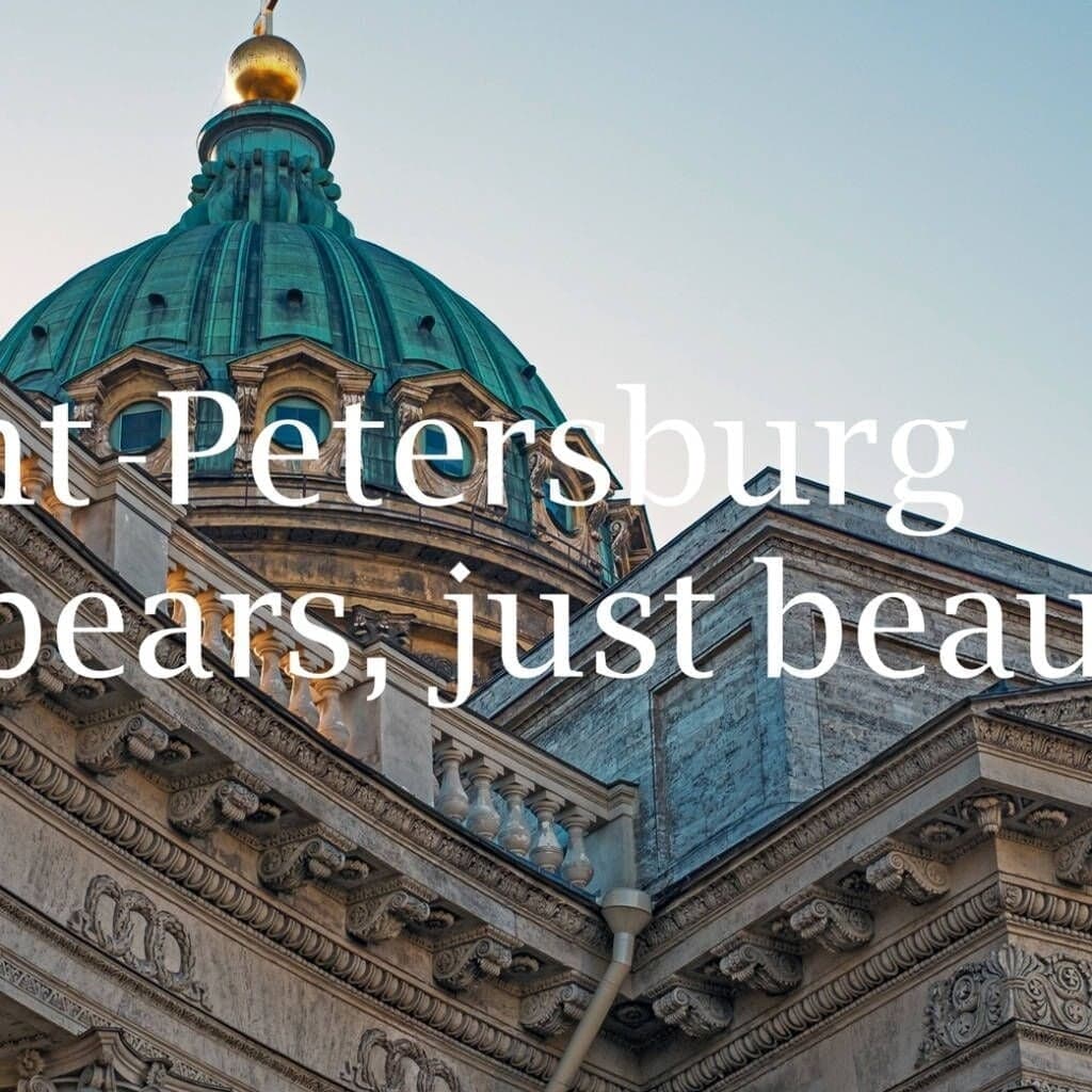 Advertising Campaign For Saint Petersburg Tourism
