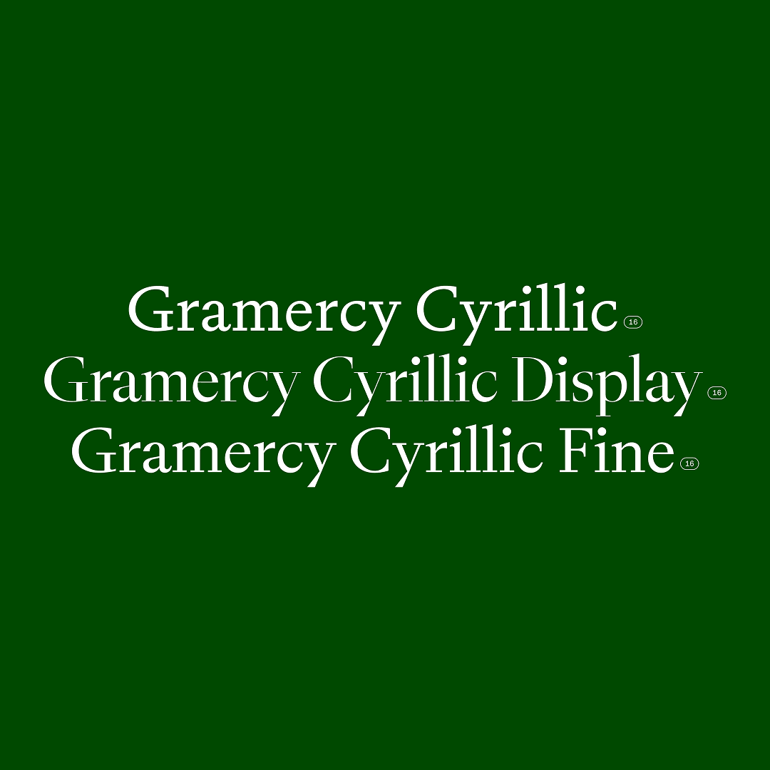 Cyrillic Typeface Extension For Gramercy