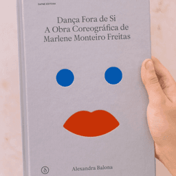 Editorial Design For The Choreographic Work Of Marlene Monteiro Freitas cover image